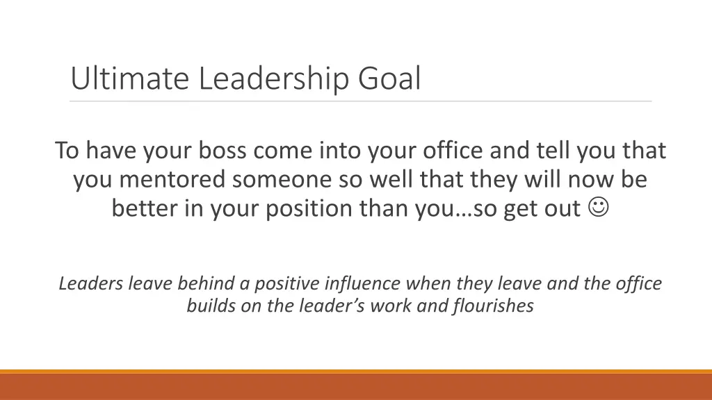 ultimate leadership goal