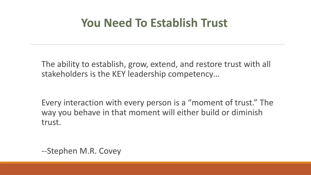 you need to establish trust