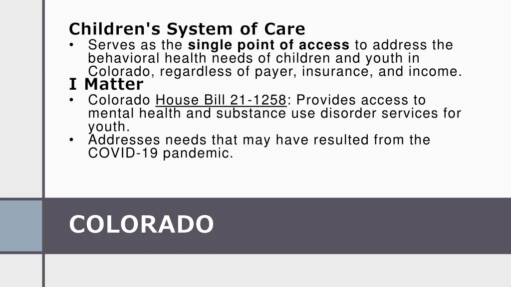 children s system of care serves as the single