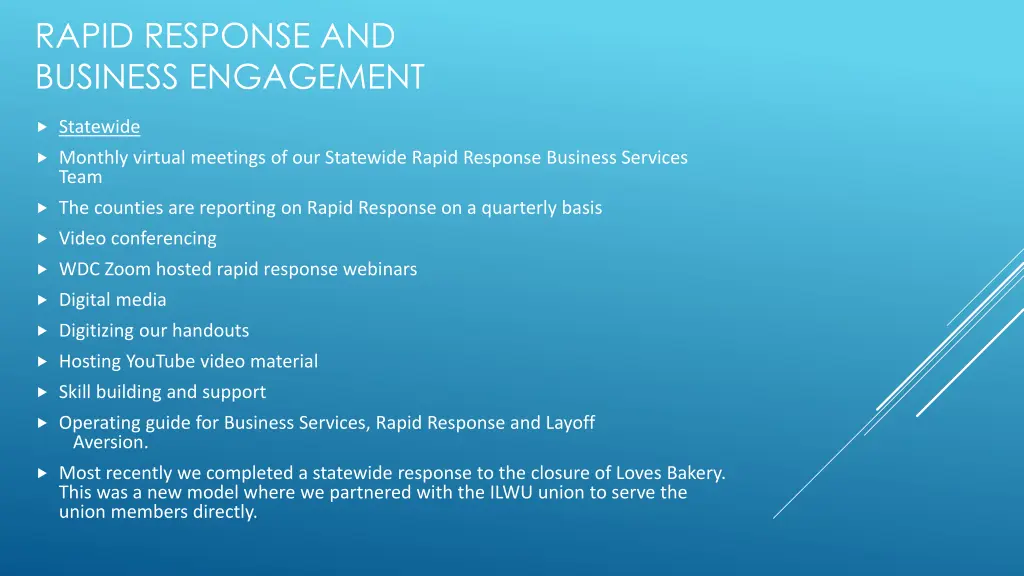 rapid response and business engagement