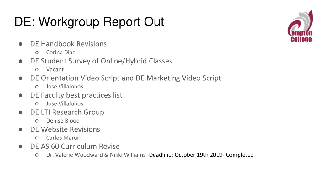 de workgroup report out