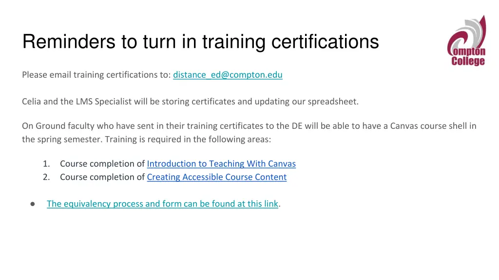 reminders to turn in training certifications