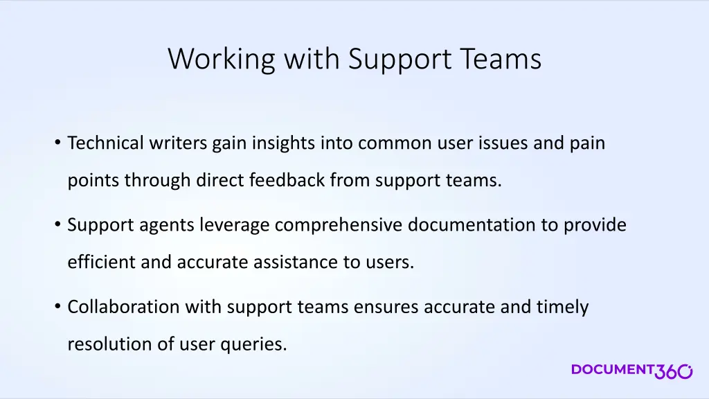 working with support teams