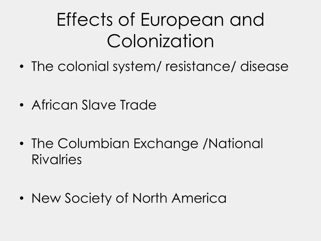 effects of european and colonization the colonial