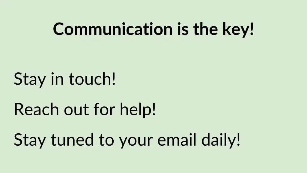 communication is the key