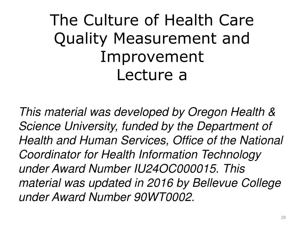 the culture of health care quality measurement