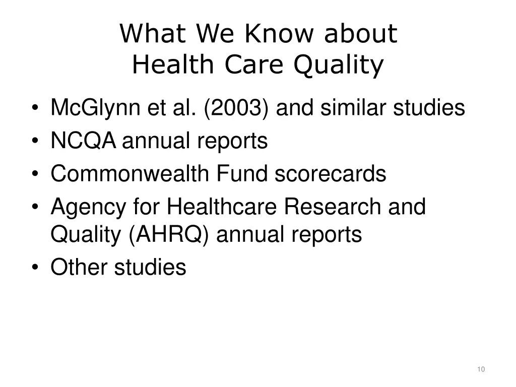 what we know about health care quality