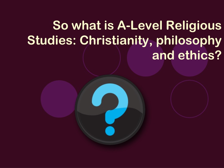 so what is a level religious studies christianity