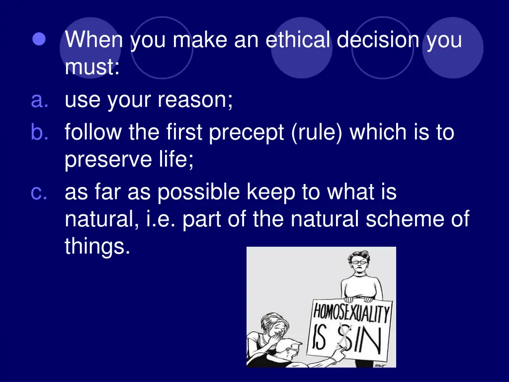 when you make an ethical decision you must