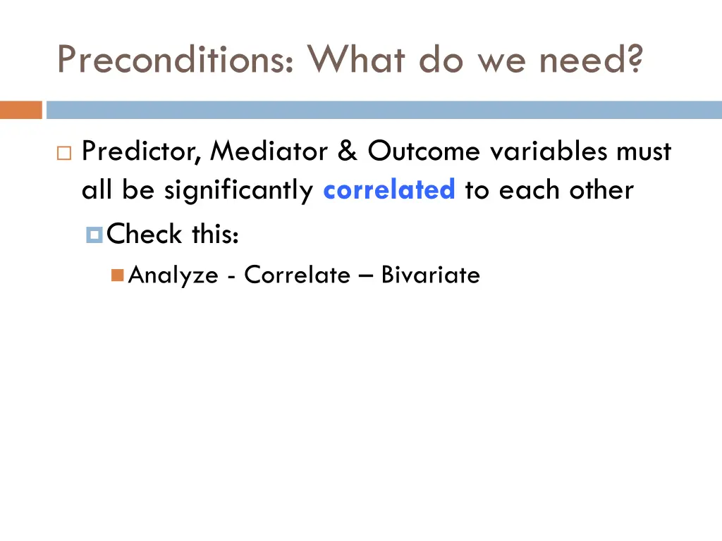 preconditions what do we need