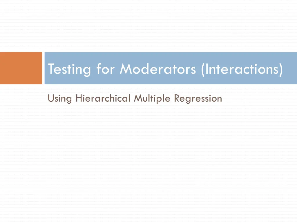 testing for moderators interactions