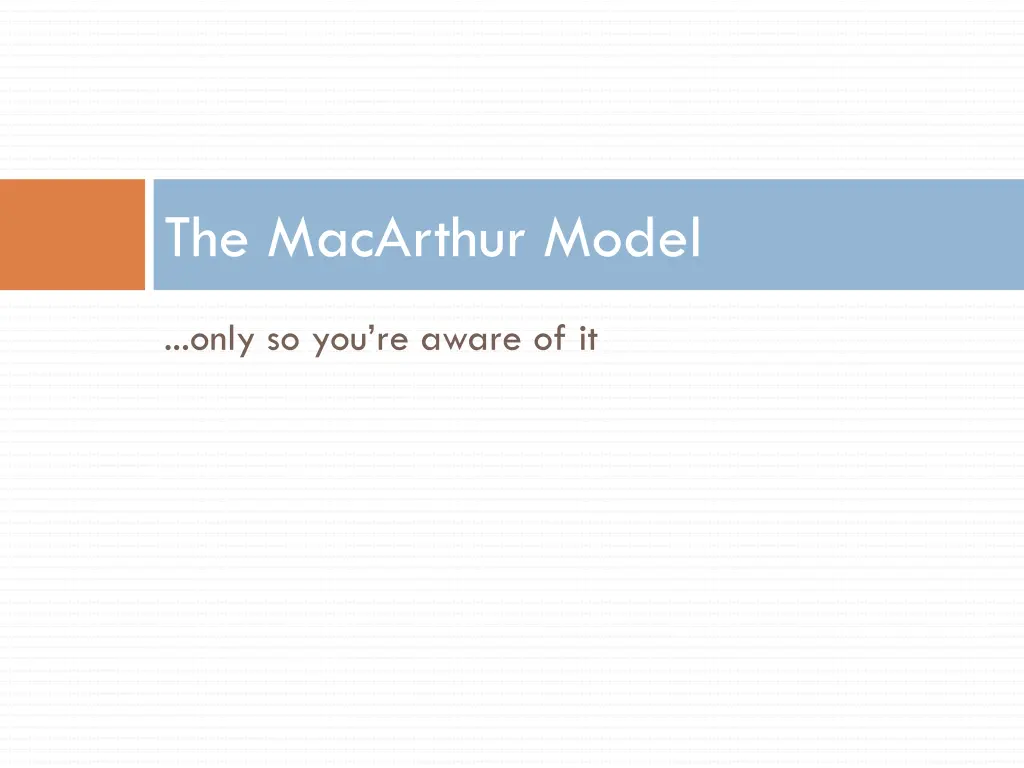 the macarthur model