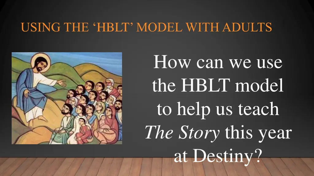 using the hblt model with adults 1