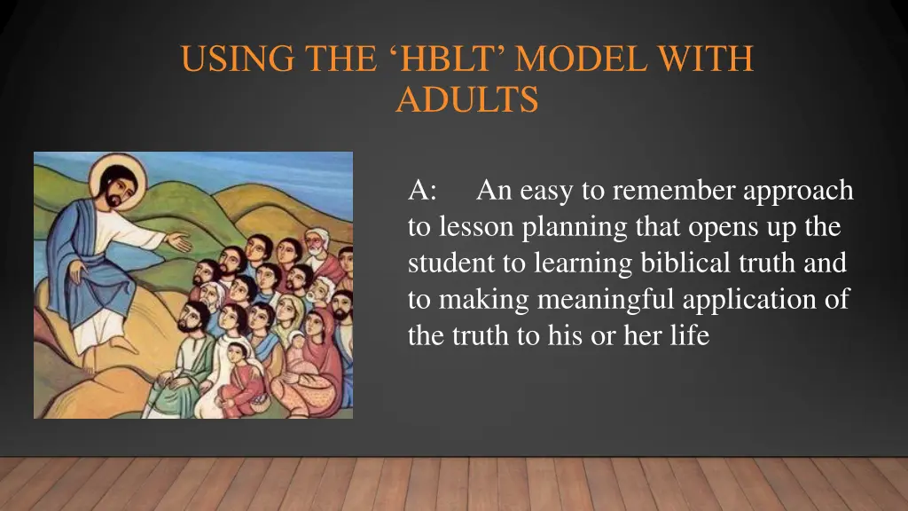 using the hblt model with adults