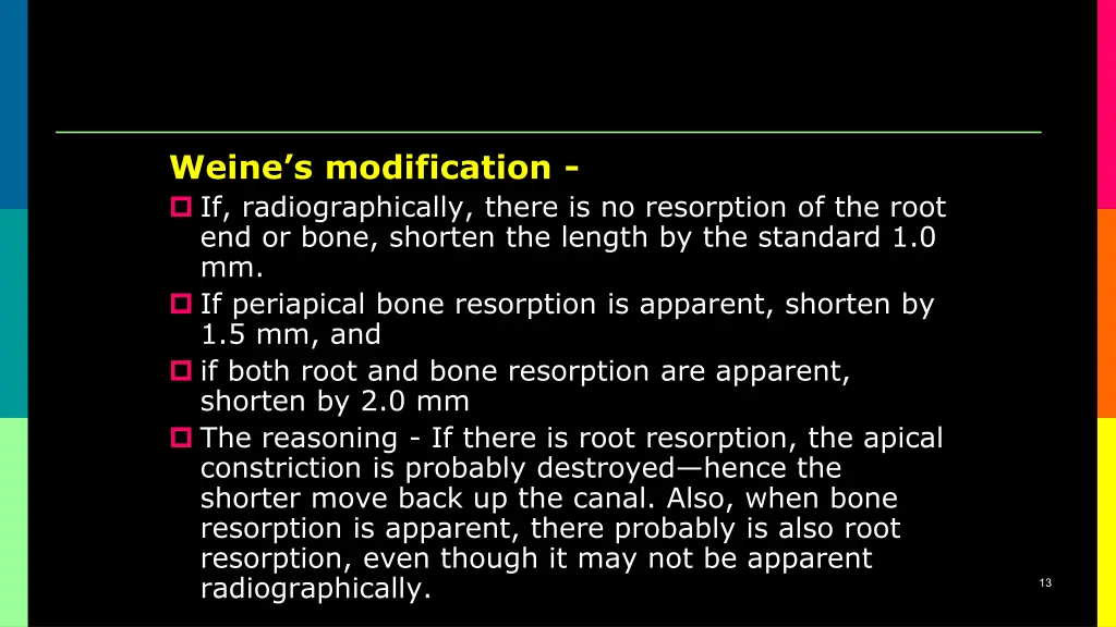 weine s modification if radiographically there