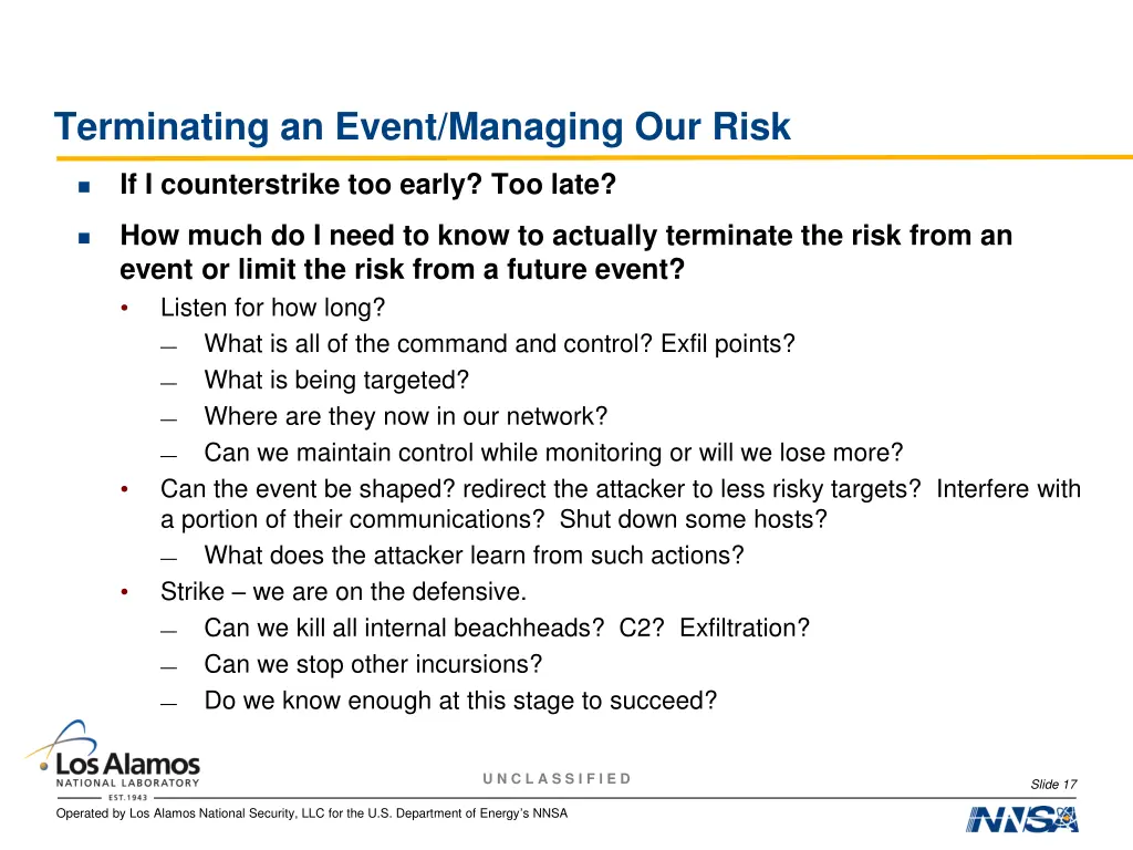 terminating an event managing our risk