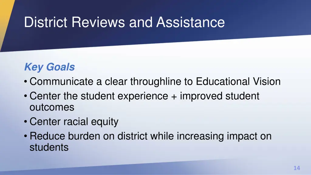 district reviews and assistance