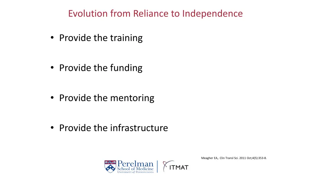 evolution from reliance to independence