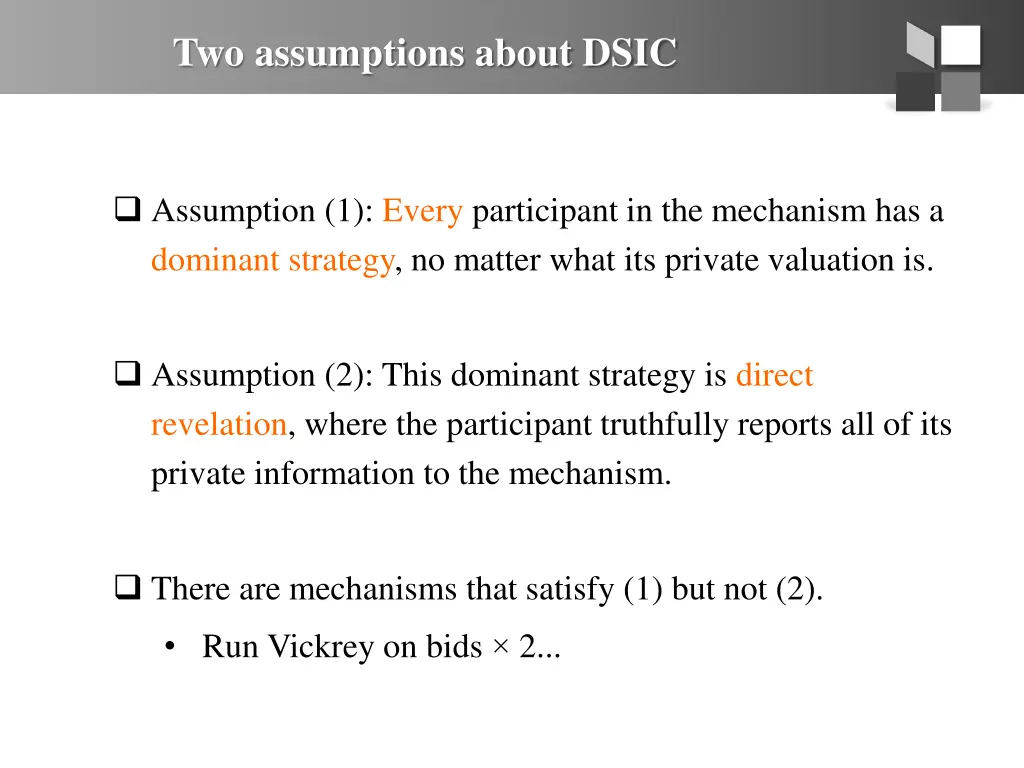 two assumptions about dsic