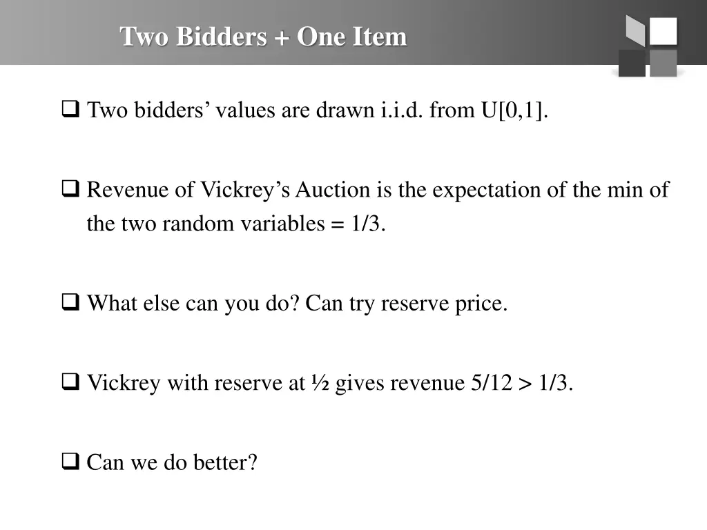 two bidders one item