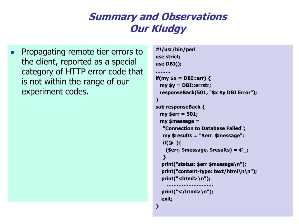 summary and observations our kludgy
