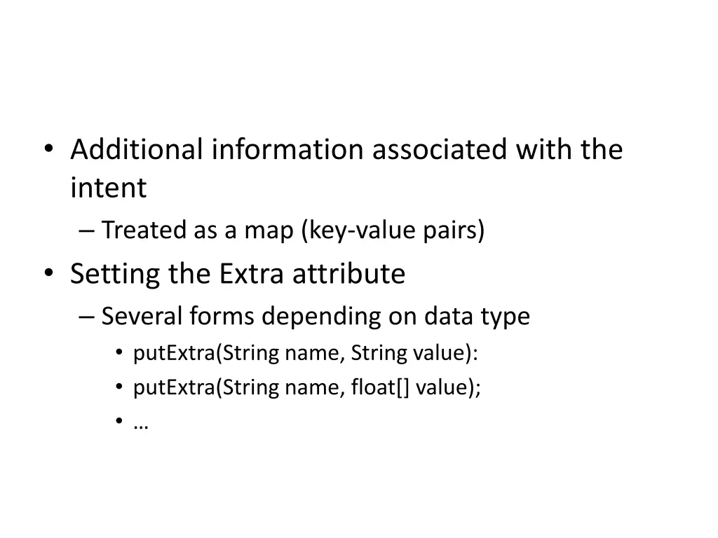 additional information associated with the intent