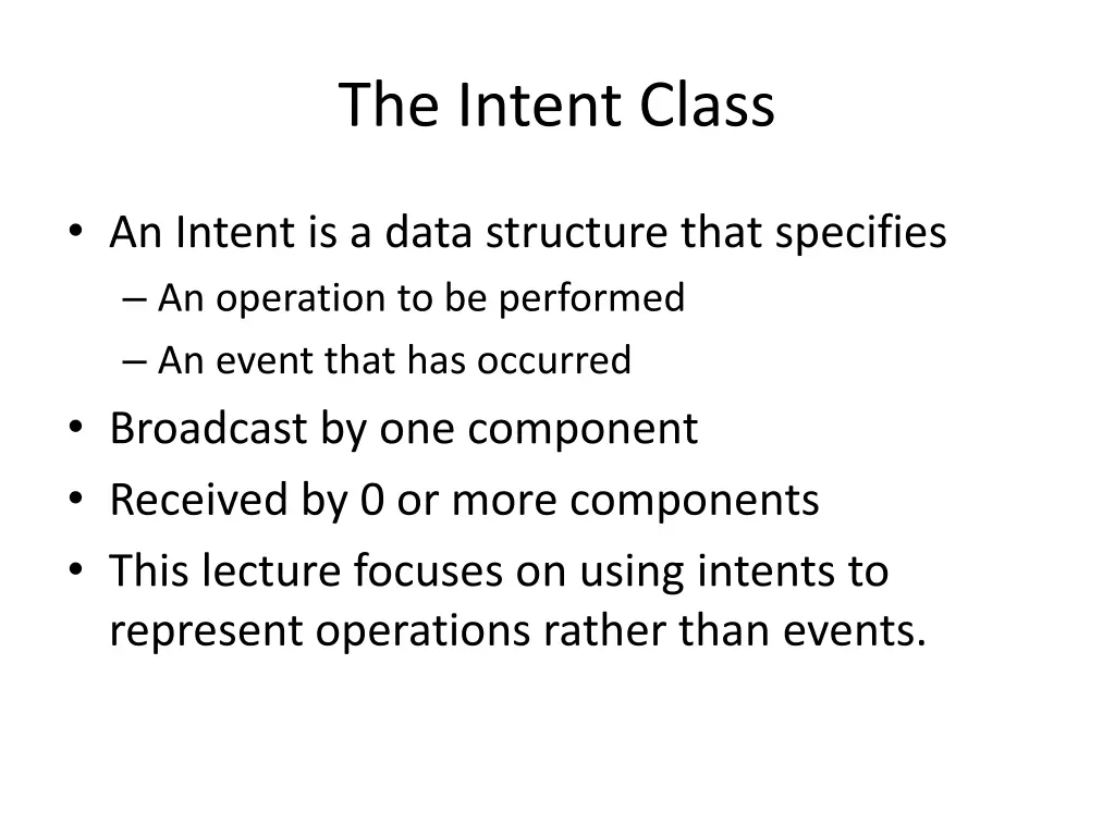 the intent class