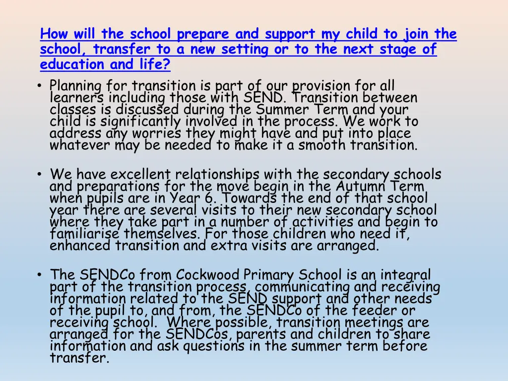 how will the school prepare and support my child