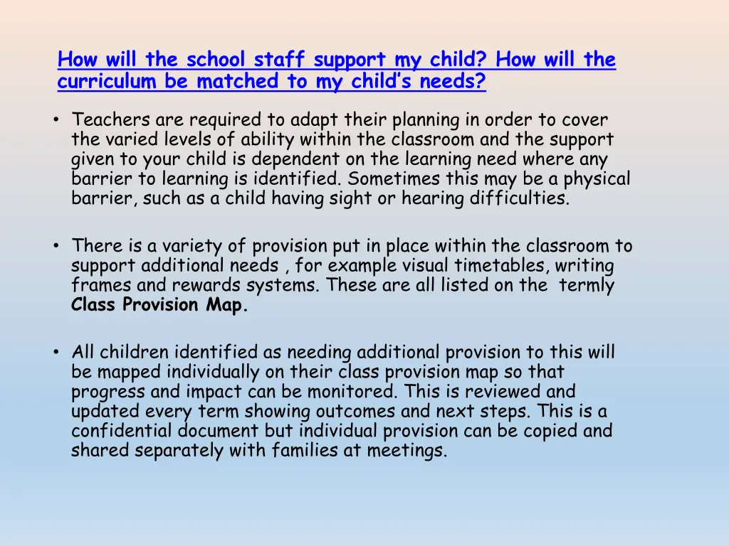 how will the school staff support my child
