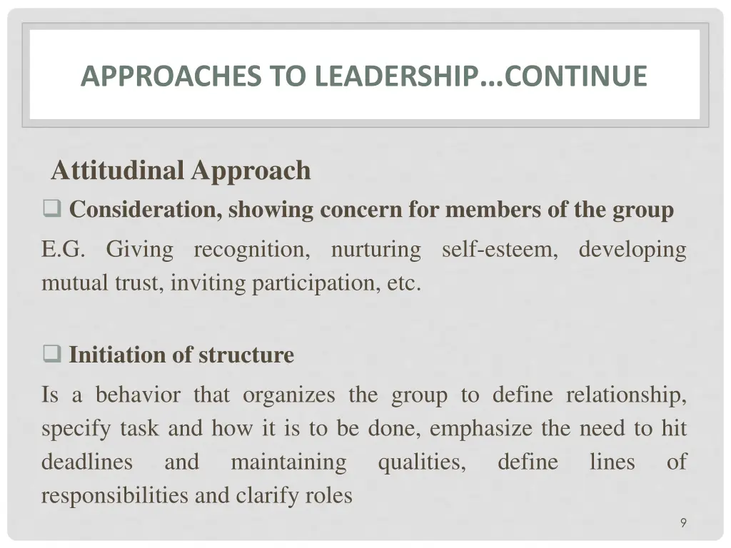 approaches to leadership continue