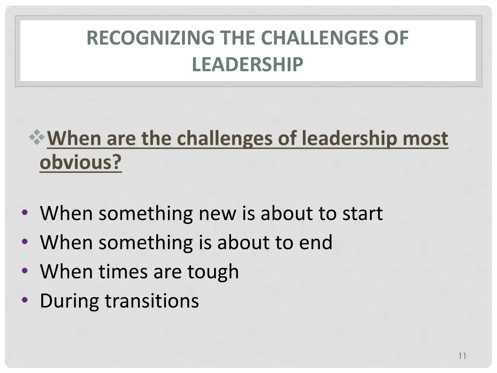 recognizing the challenges of leadership