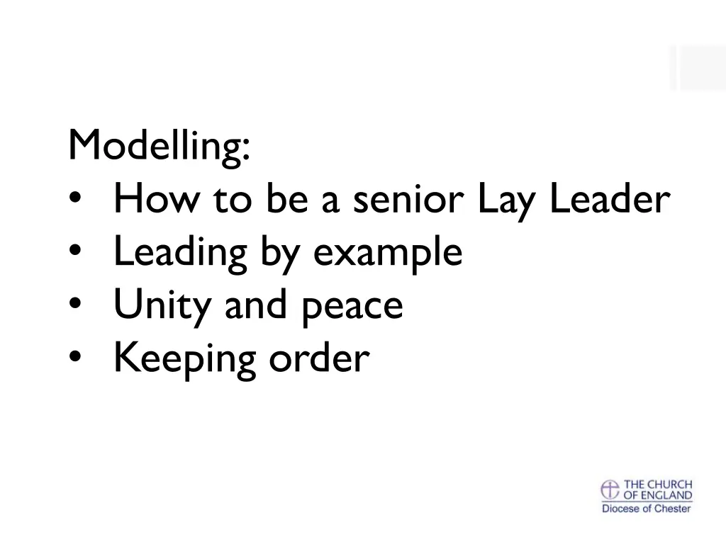 modelling how to be a senior lay leader leading