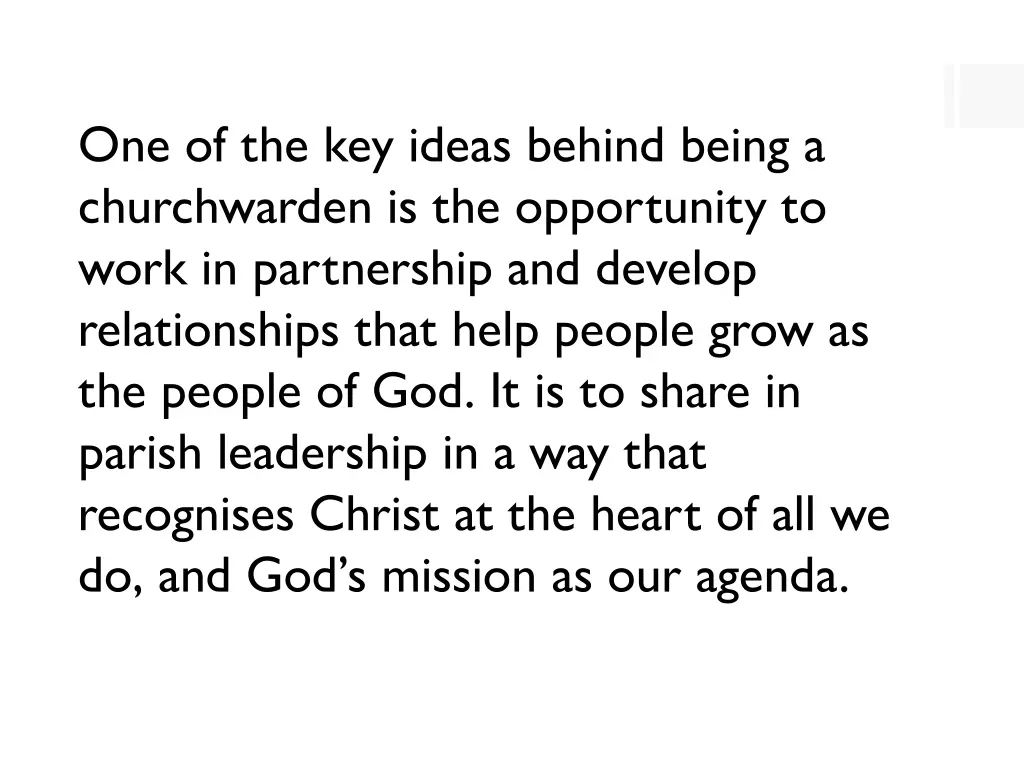 one of the key ideas behind being a churchwarden