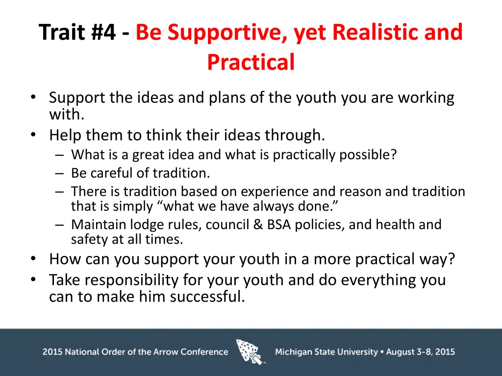 trait 4 be supportive yet realistic and practical