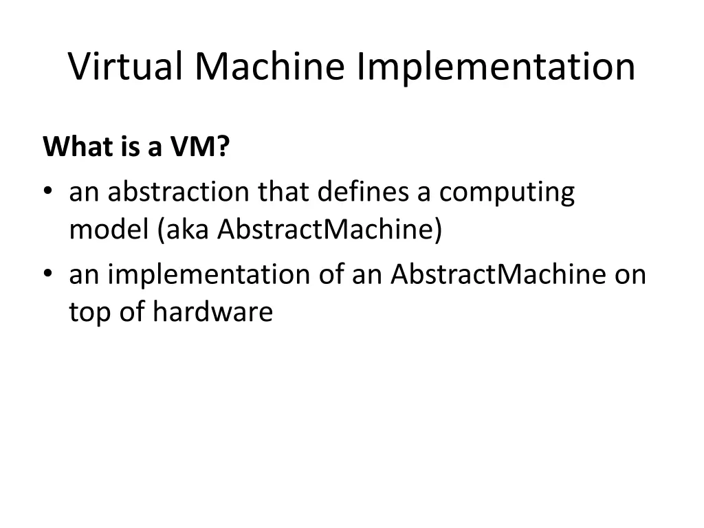 virtual machine implementation