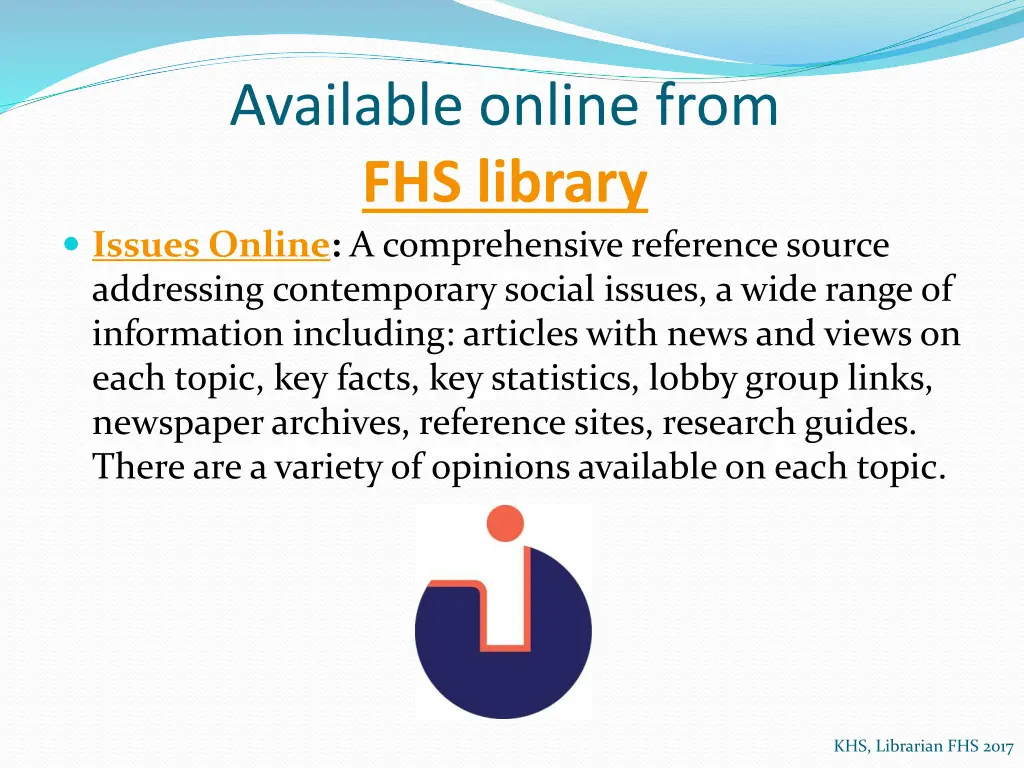 available online from fhs library issues online