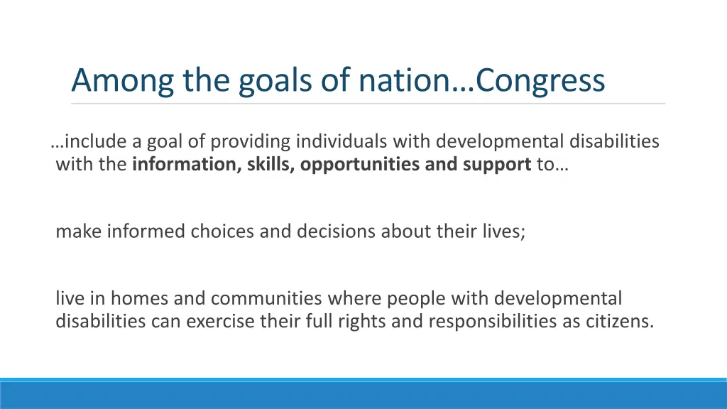 among the goals of nation congress