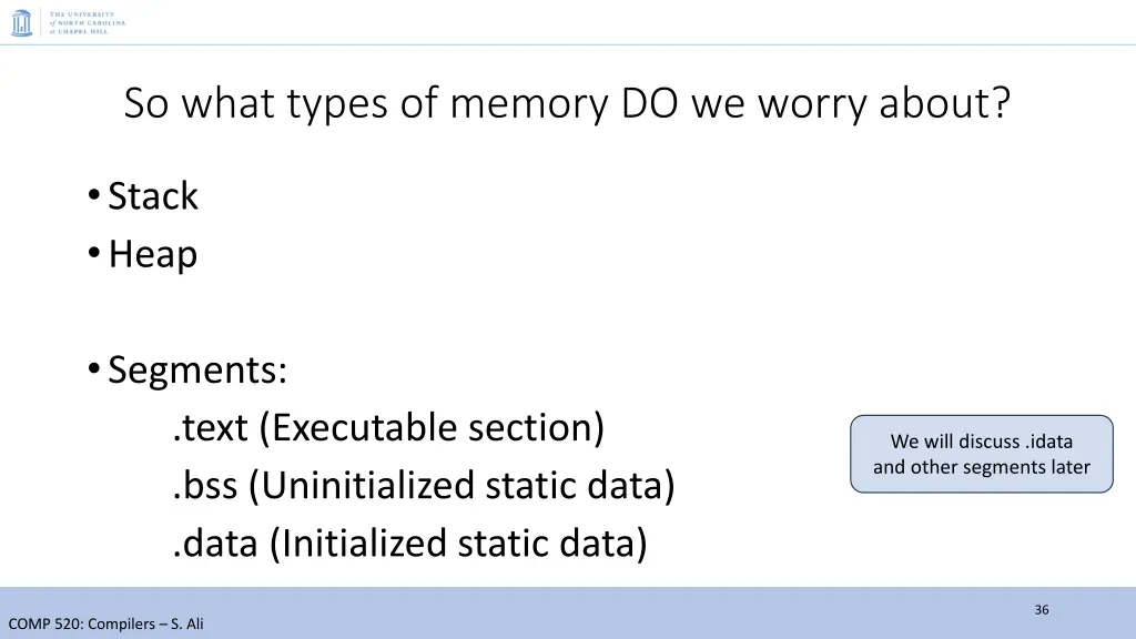 so what types of memory do we worry about