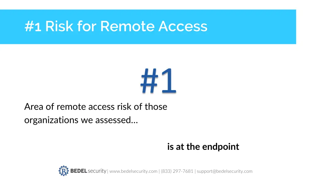 1 risk for remote access