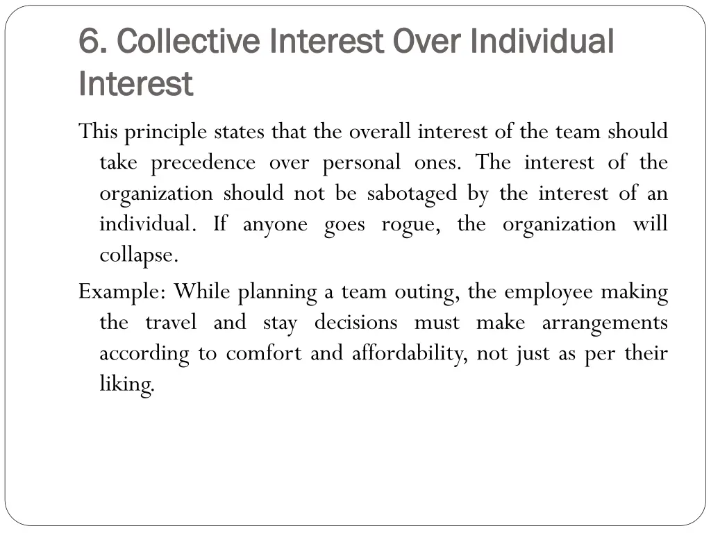 6 collective interest over individual