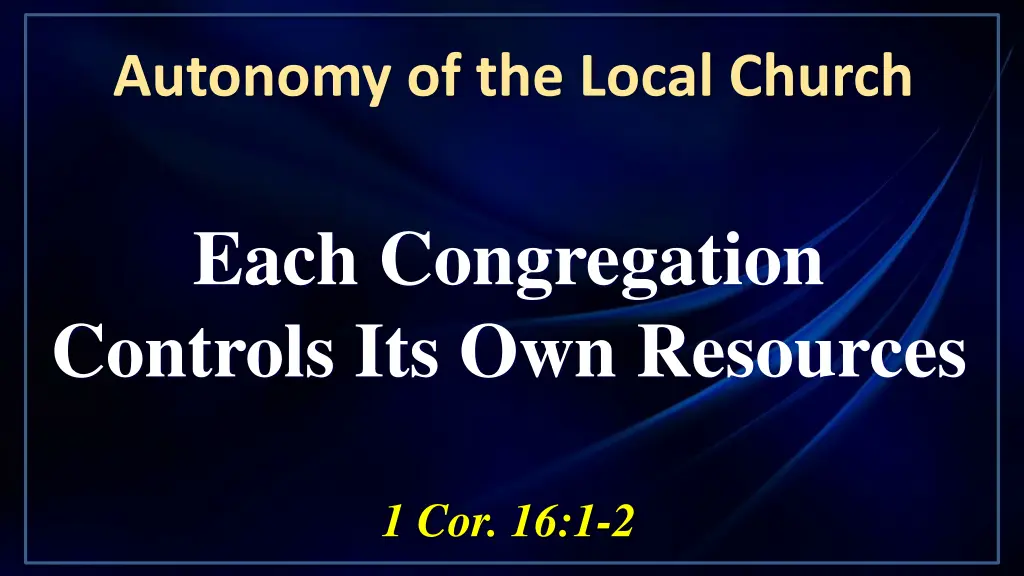autonomy of the local church 2