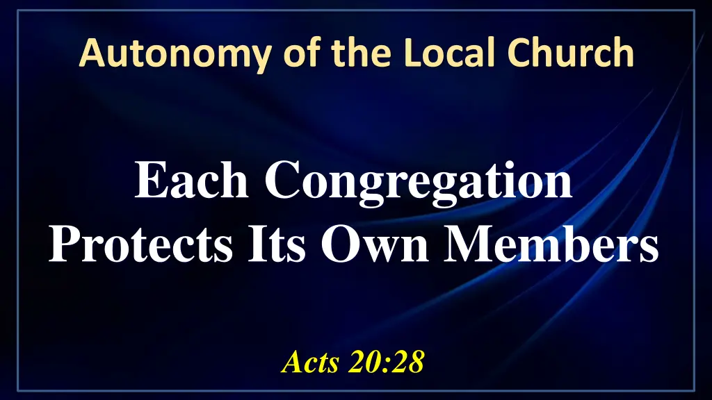 autonomy of the local church 4