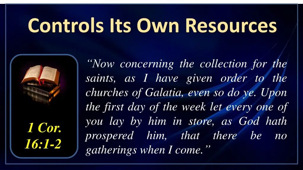 controls its own resources
