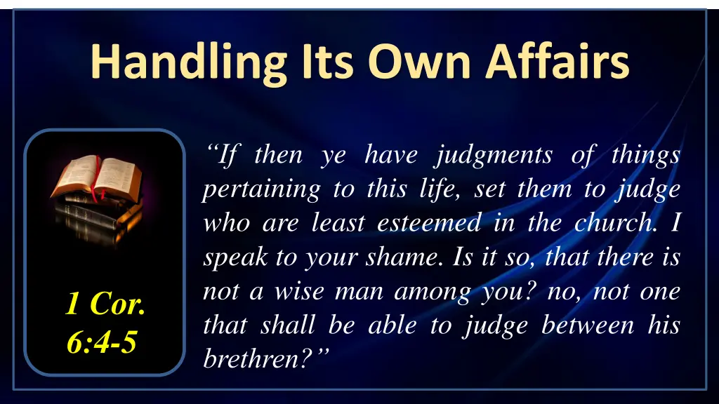 handling its own affairs 1