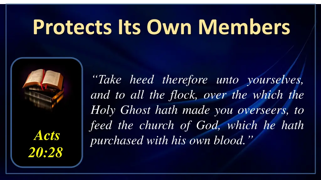 protects its own members
