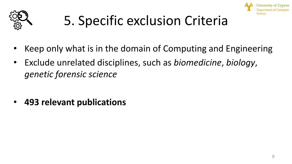 5 specific exclusion criteria