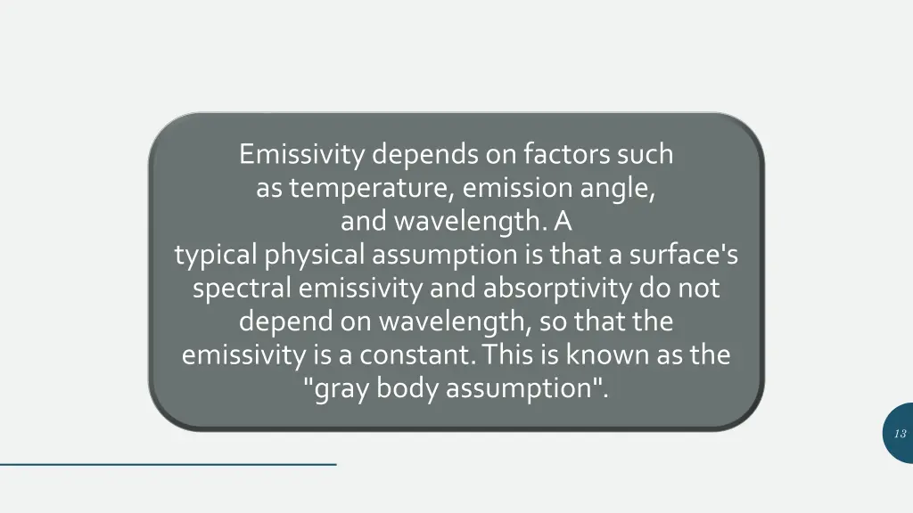 emissivity depends on factors such astemperature