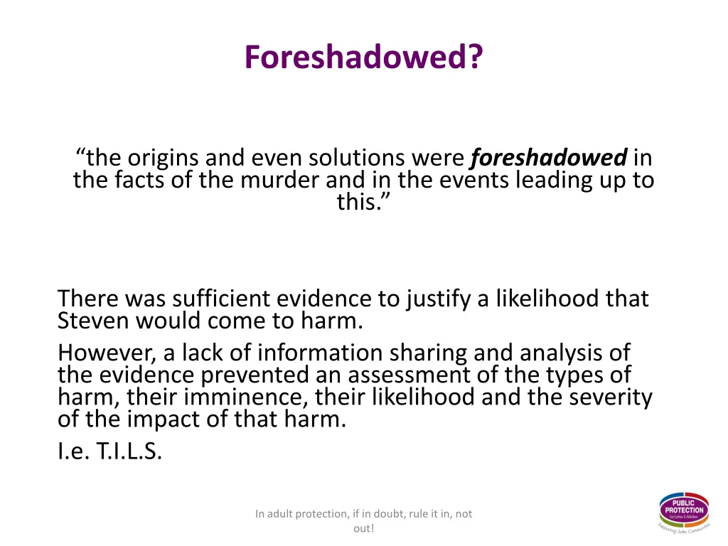 foreshadowed