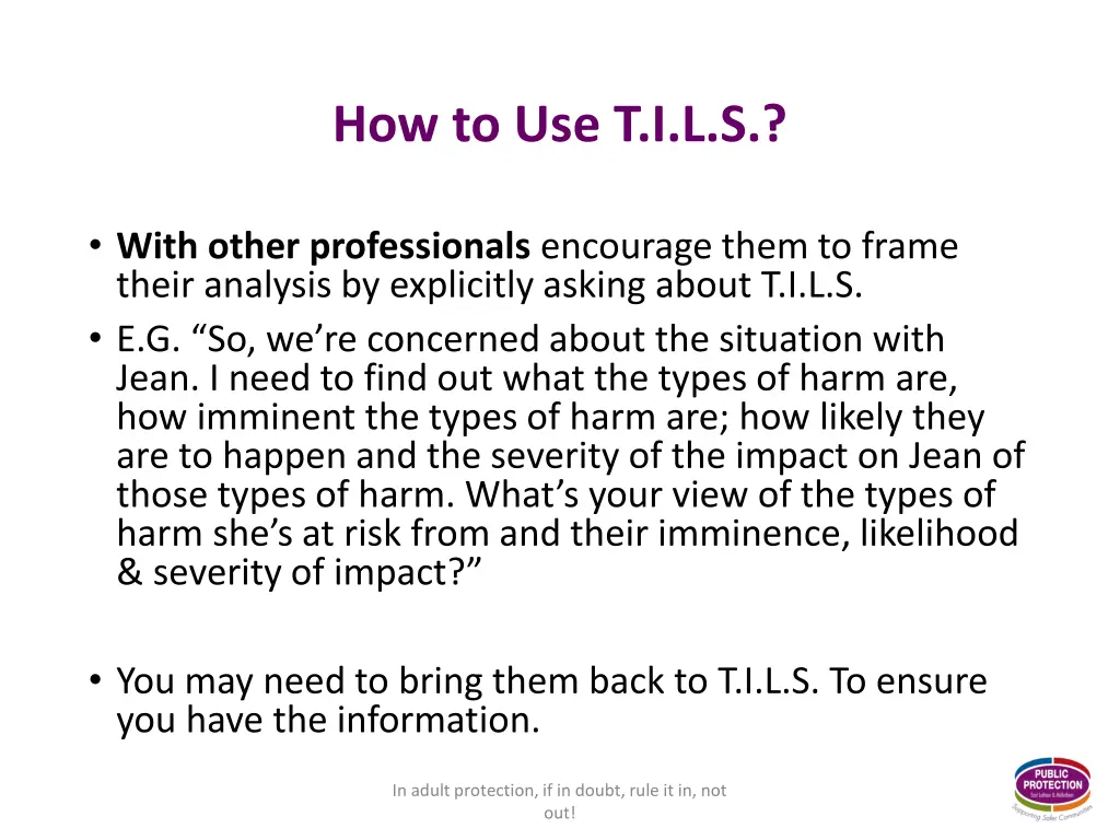 how to use t i l s 1