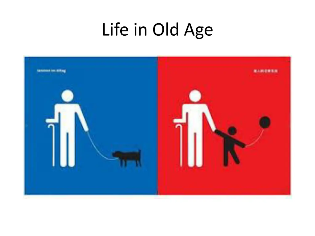 life in old age